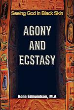 Agony and Ecstasy