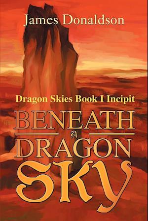 Beneath a Dragon Sky