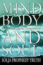 Mind Body and Soul