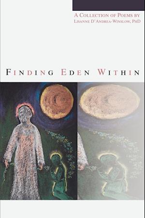 Finding Eden Within