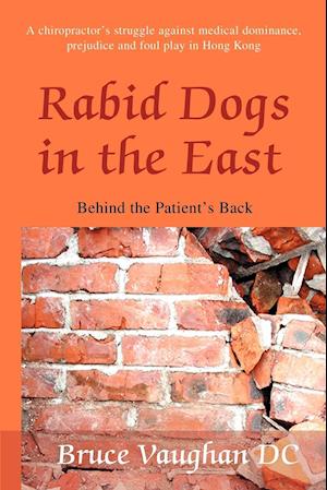 Rabid Dogs in the East