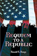 Requiem to a Republic