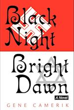 Black Night Bright Dawn