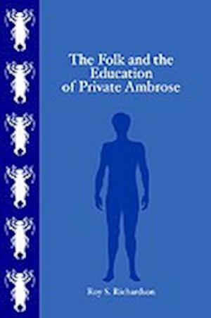 The Folk and the Education of Private Ambrose