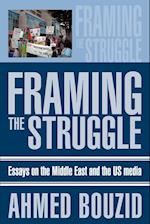 Framing the Struggle