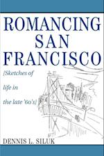 Romancing San Francisco