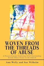 Woven from the Threads of Abuse