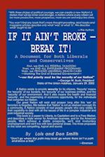 If It Ain't Broke - Break It!