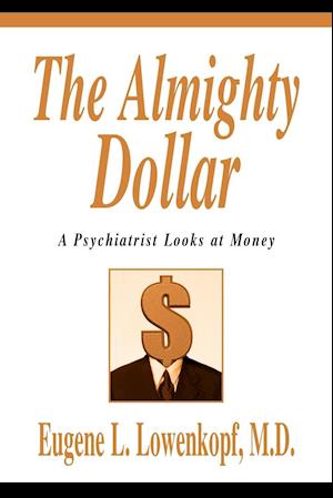 The Almighty Dollar