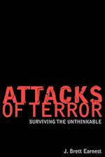 Attacks of Terror:Surviving the Unthinkable 