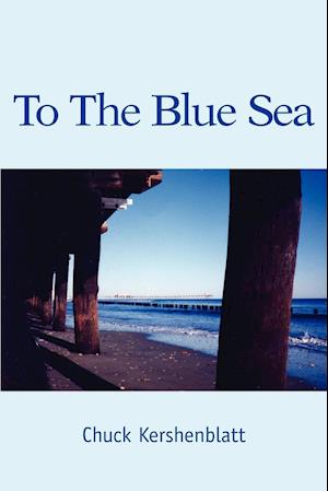 To the Blue Sea