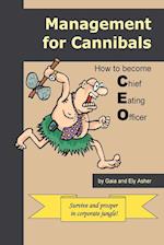 Management for Cannibals