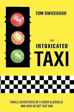 The Intoxicated Taxi