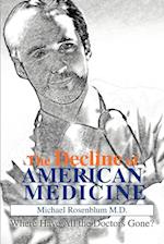 The Decline of American Medicine