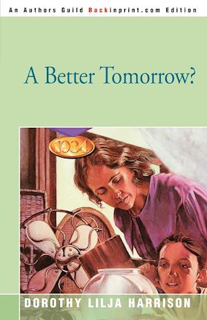 A Better Tomorrow?