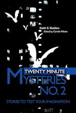 Twenty Minute Mysteries No. 2