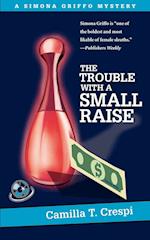 The Trouble with a Small Raise