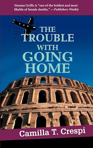 The Trouble with Going Home