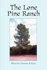 The Lone Pine Ranch