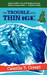 The Trouble with Thin Ice