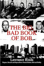 The Big, Bad Book of Bob