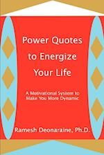 Power Quotes to Energize Your Life