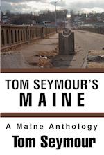 Tom Seymour's Maine