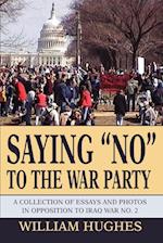 Saying No to the War Party