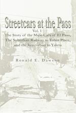 Streetcars at the Pass, Vol. 1