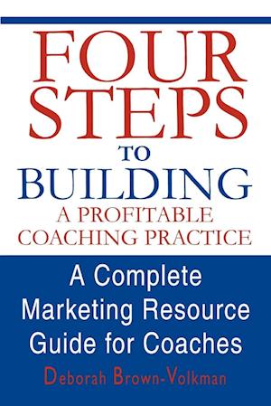 Four Steps to Building a Profitable Coaching Practice