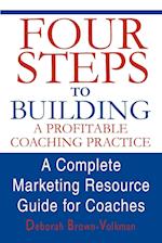 Four Steps to Building a Profitable Coaching Practice