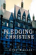 Pledging Christine