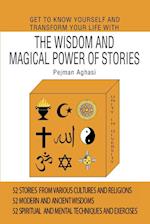 Get to Know Yourself and Transform Your Life with the Wisdom and Magical Power of Stories