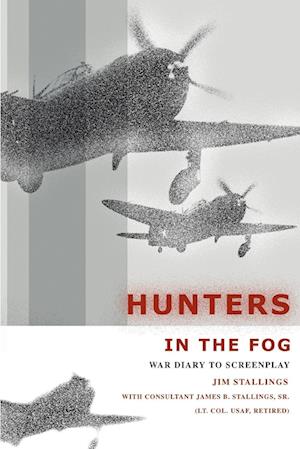 Hunters in the Fog