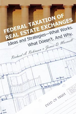 Federal Taxation of Real Estate Exchanges