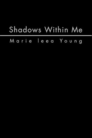 Shadows Within Me