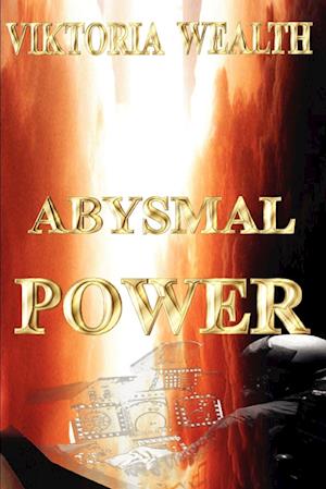 Abysmal Power