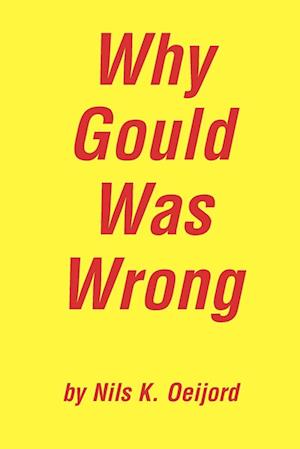 Why Gould Was Wrong