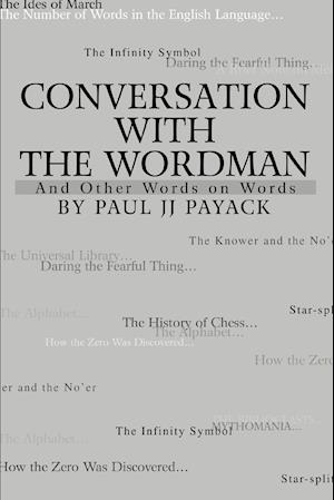 Conversation with the Wordman