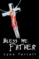 Bless Me Father