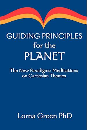 Guiding Principles for the Planet