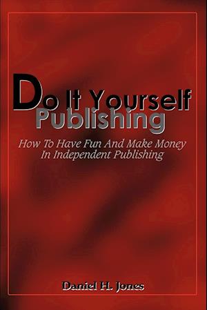 Do It Yourself Publishing