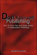 Do It Yourself Publishing