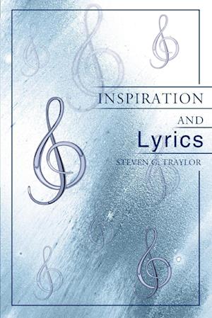 Inspiration and Lyrics