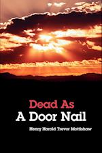 Dead as a Door Nail