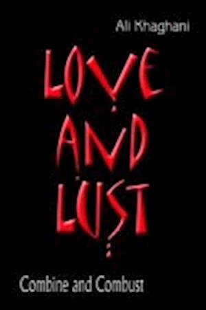 Love and Lust