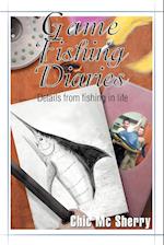 Game Fishing Diaries