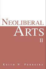 Neoliberal Arts II