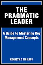 The Pragmatic Leader