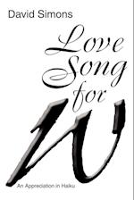 Love Song for W